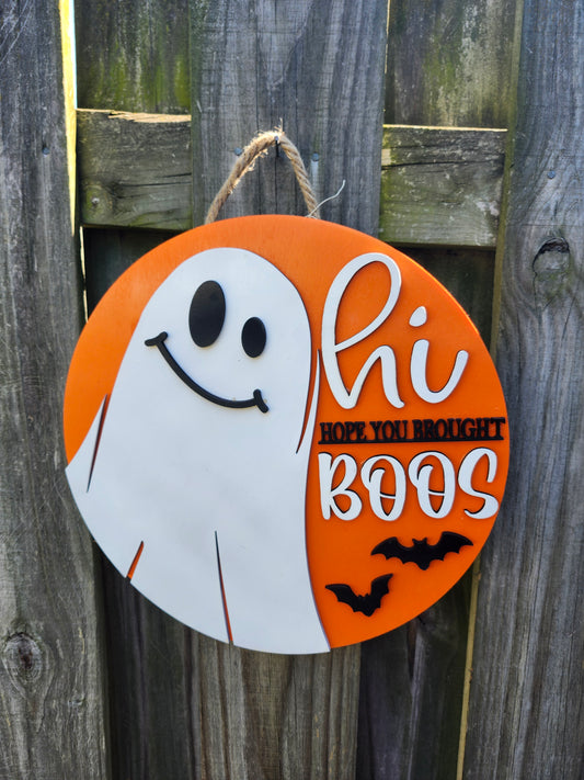 Hope you Brought Boos Wooden Door Hanging Sign