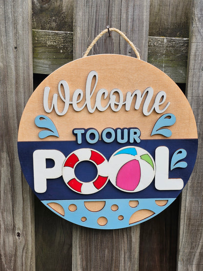 Welcome To Our Pool Wood Sign