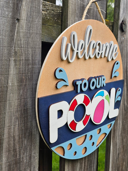 Welcome To Our Pool Wood Sign