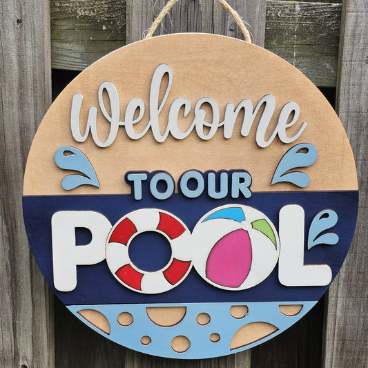 Welcome To Our Pool Wood Sign