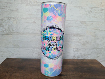 Mermaid Hair Don't Care Tumbler
