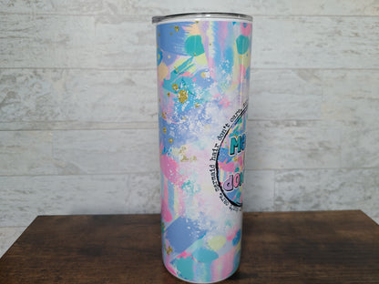 Mermaid Hair Don't Care Tumbler