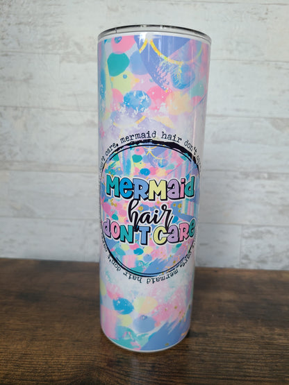 Mermaid Hair Don't Care Tumbler