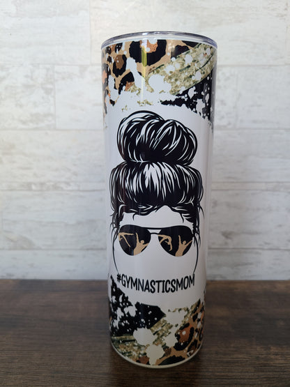 Gymnastics Mom Messy Bun 20 oz Skinny Tumbler