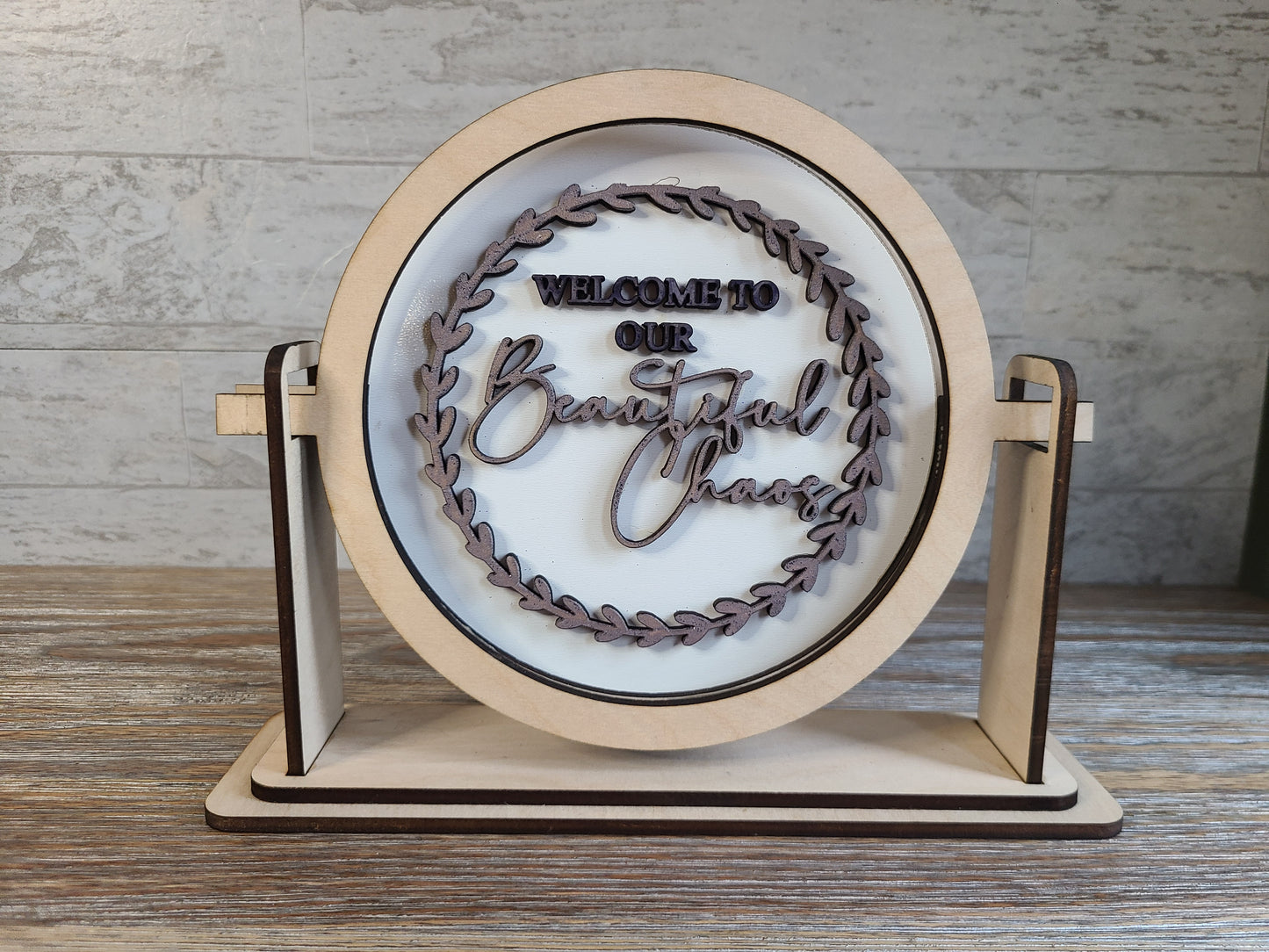 Our Beautiful Chaos Sign with or without Interchangeable Tabletop Sign Holder
