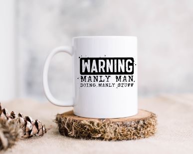 Manly Man Ceramic Coffee Mug