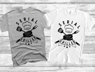 Serial Griller Tshirt