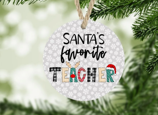 Santa's Favorite Teacher Christmas Ornament