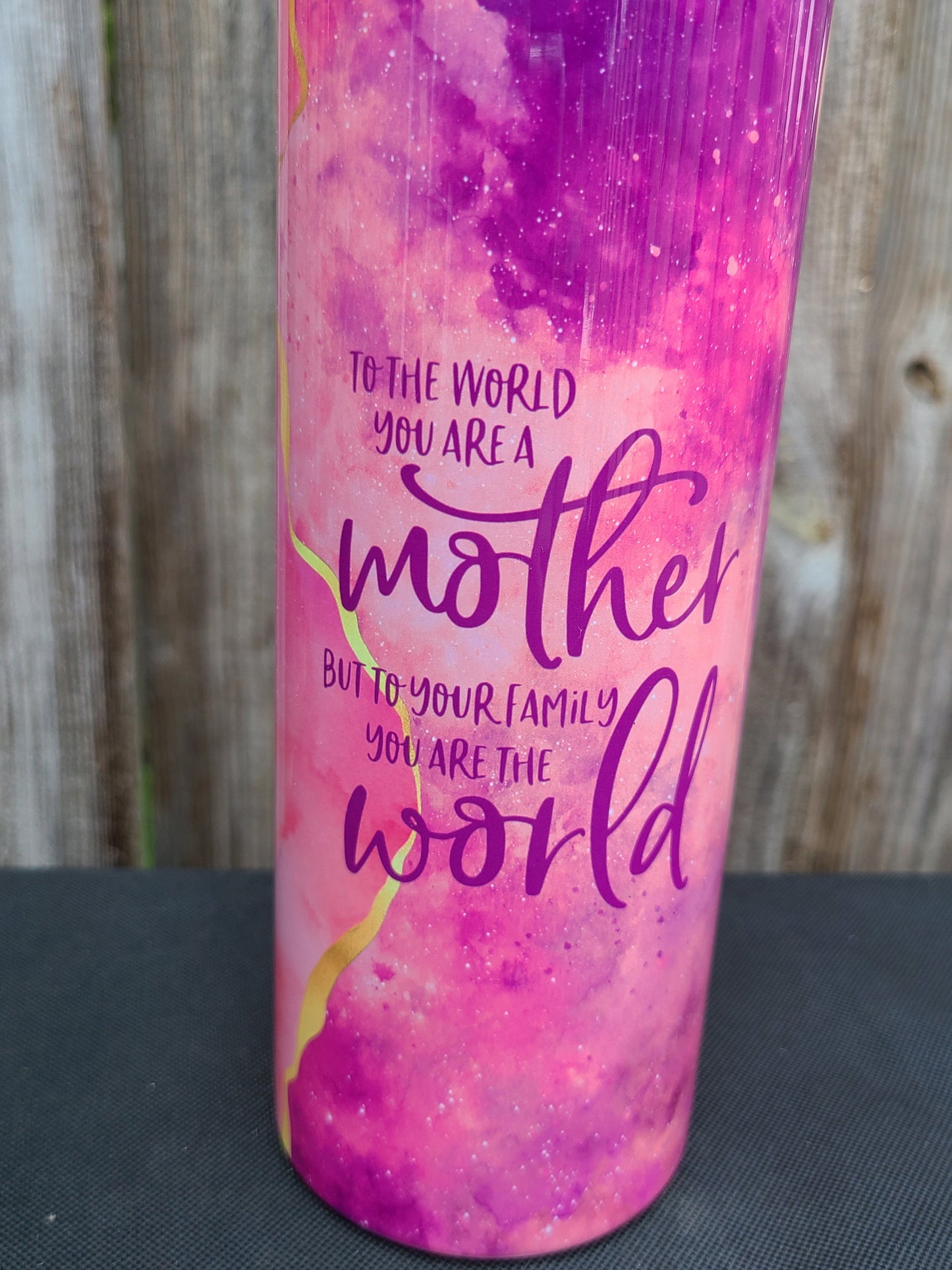 To The World You Are a Mother Skinny Tumbler